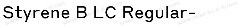 Styrene B LC Regular字体转换
